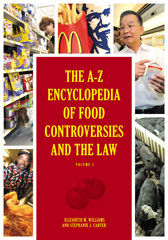 E-book, The A-Z Encyclopedia of Food Controversies and the Law, Bloomsbury Publishing
