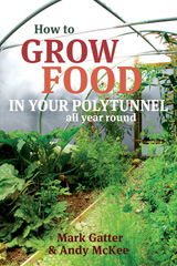 E-book, How to Grow Food in Your Polytunnel, Gatter, Mark, Bloomsbury Publishing