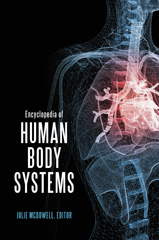 eBook, Encyclopedia of Human Body Systems, Bloomsbury Publishing