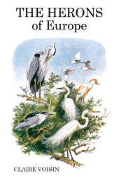 E-book, The Herons of Europe, T & AD Poyser