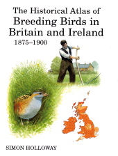 E-book, The Historical Atlas of Breeding Birds in Britain and Ireland 1875-1900, T & AD Poyser