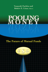 eBook, Pooling Money : The Future of Mutual Funds, Brookings Institution Press