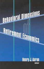 E-book, Behavioral Dimensions of Retirement Economics, Brookings Institution Press