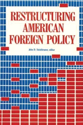 eBook, Restructuring American Foreign Policy, Brookings Institution Press