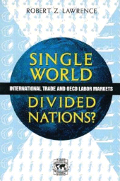 eBook, Single World, Divided Nations? : International Trade and the OECD Labor Markets, Brookings Institution Press