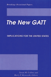eBook, The New GATT : Implications for the United States, Brookings Institution Press