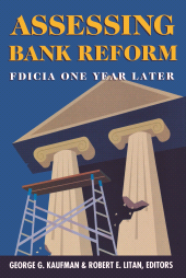 eBook, Assessing Bank Reform : FDICIA One Year Later, Brookings Institution Press