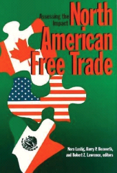 eBook, North American Free Trade : Assessing the Impact, Brookings Institution Press
