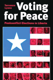 E-book, Voting for Peace : Postconflict Elections in Liberia, Brookings Institution Press