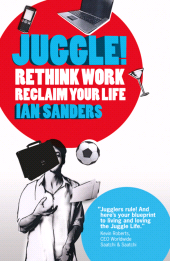 E-book, Juggle! : Rethink work, reclaim your life, Capstone