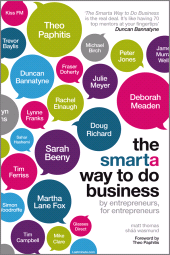 eBook, The Smarta Way To Do Business : By Entrepreneurs, for Entrepreneurs; Your Ultimate Guide to Starting a Business, Capstone