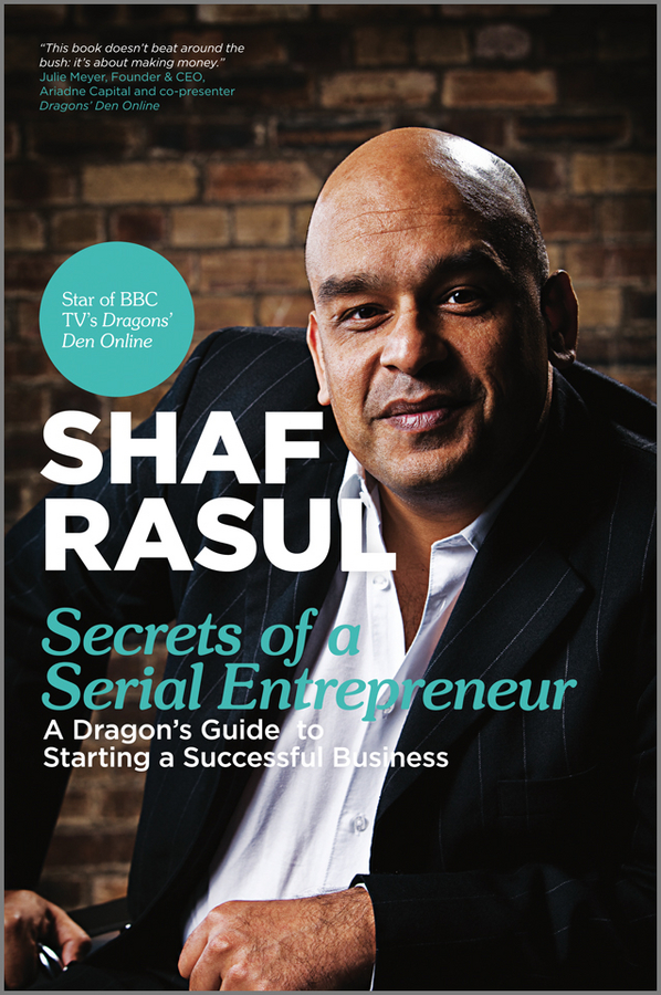 eBook, Secrets of a Serial Entrepreneur : A Business Dragon's Guide to Success, Capstone
