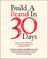 eBook, Build a Brand in 30 Days : With Simon Middleton, The Brand Strategy Guru, Capstone