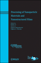 E-book, Processing of Nanoparticle Materials and Nanostructured Films, American Ceramic Society