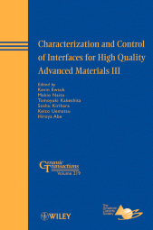 E-book, Characterization and Control of Interfaces for High Quality Advanced Materials III, American Ceramic Society