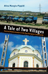 E-book, A Tale of Two Villages : Coerced Modernization in the East European Countryside, Central European University Press