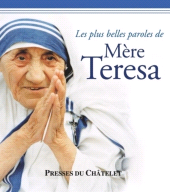 m, Les plus belles paroles de Mère Teresa, Presses du Châtelet