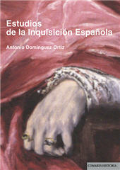E-book, Estudios de la Inquisición española, Domínguez Ortiz, Antonio, Editorial Comares