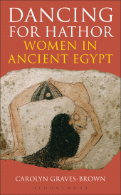 eBook, Dancing for Hathor : Women in Ancient Egypt, Continuum