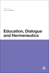 E-book, Education, Dialogue and Hermeneutics, Continuum