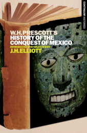 eBook, William H. Prescott's History of the Conquest of Mexico : Continuum Histories, Continuum