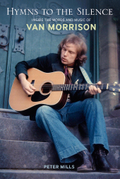 E-book, Hymns to the Silence : Inside the Words and Music of Van Morrison, Continuum