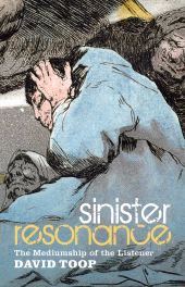 E-book, Sinister Resonance : The Mediumship of the Listener, Continuum