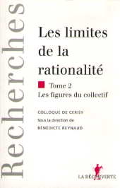 E-book, Les limites de la rationalité, Reynaud, Bénédicte, ÉditionsLaDécouverte