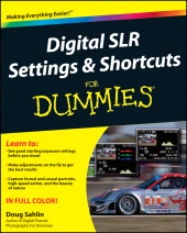 eBook, Digital SLR Settings and Shortcuts For Dummies, For Dummies