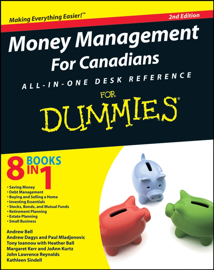 eBook, Money Management For Canadians All-in-One Desk Reference For Dummies, For Dummies