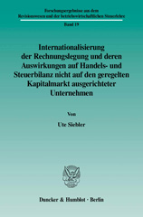 E-book, Internationalisierung der Rechnungslegung und deren Auswirkungen auf Handels- und Steuerbilanz nicht auf den geregelten Kapitalmarkt ausgerichteter Unternehmen., Duncker & Humblot