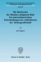 E-book, Die Reichweite der Business Judgment Rule bei unternehmerischen Entscheidungen des Aufsichtsrats der Aktiengesellschaft., Göppert, Jan., Duncker & Humblot