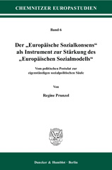 E-book, Der "Europäische Sozialkonsens" als Instrument zur Stärkung des "Europäischen Sozialmodells". : Vom politischen Postulat zur eigenständigen sozialpolitischen Säule., Duncker & Humblot