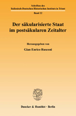E-book, Der säkularisierte Staat im postsäkularen Zeitalter., Duncker & Humblot