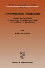 eBook, Der stochastische Diskontfaktor. : Eine neuartige Spezifikation im Rahmen eines konsumbasierten Modells zur Preisbildung von Kapitalanlagen., Duncker & Humblot