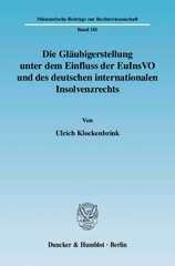 E-book, Die Gläubigerstellung unter dem Einfluss der EuInsVO und des deutschen internationalen Insolvenzrechts., Klockenbrink, Ulrich, Duncker & Humblot