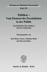 E-book, Politikos - Vom Element des Persönlichen in der Politik. : Festschrift für Tilo Schabert zum 65. Geburtstag., Duncker & Humblot