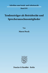 E-book, Tendenzträger als Betriebsräte und Sprecherausschussmitglieder., Poeck, Maren, Duncker & Humblot