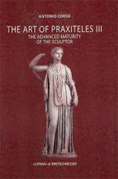 eBook, The art of Praxiteles III : the advanced maturity of the sculptor, "L'Erma" di Bretschneider