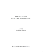 Chapitre, Introduction : Eastern Arabia and the ancient South Arabian kingdoms at the beginning of the first millennium BC., "L'Erma" di Bretschneider