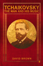 E-book, Tchaikovsky : The Man and his Music, Faber & Faber
