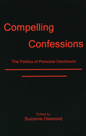 E-book, Compelling Confessions : The Politics of Personal Disclosure, Fairleigh Dickinson University Press