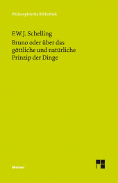 m, Bruno oder über das göttliche und natürliche Prinzip der Dinge : Ein Gespräch, Felix Meiner Verlag