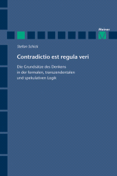 E-book, Contradictio est regula veri : Die Grundsätze des Denkens in der formalen, transzendentalen und spekulativen Logik, Felix Meiner Verlag
