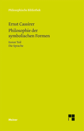 E-book, Philosophie der symbolischen Formen. Erster Teil : Die Sprache, Felix Meiner Verlag