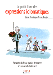 E-book, Le Petit Livre de : Les expressions idiomatiques, First Éditions