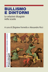 E-book, Bullismo e dintorni : le relazioni disagiate nella scuola, Franco Angeli