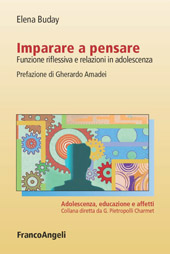 eBook, Imparare a pensare : funzione riflessiva e relazioni in adolescenza, Buday, Elena, Franco Angeli