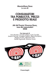 eBook, Consumatori tra pubblicità, prezzi e prodotto reale : atti del Premio Vincenzo Dona, voce dei consumatori, 2008, Franco Angeli