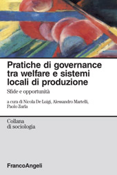 E-book, Pratiche di governance tra welfare e sistemi locali di produzione : sfide e opportunità, Franco Angeli